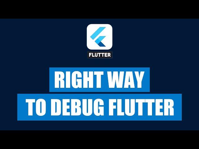 How to debug Flutter Apps like Pro