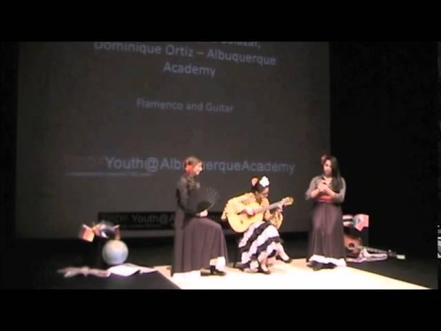 Flamenco and Guitar | Jordan Noel, Lysia Salazar & Dominque Ortiz | TEDxYouth@AlbuquerqueAcademy