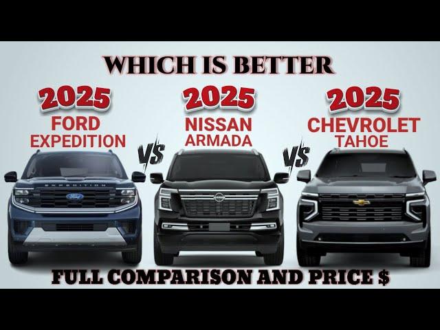 2025 Ford Expedition tremor vs 2025 Nissan Armada vs 2025 Chevrolet Tahoe | Which is better