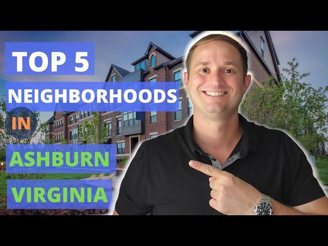 Top 5 Neighborhoods For Living In Ashburn Virginia