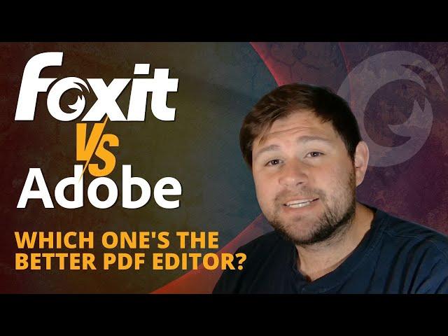 Foxit PDF Editor Suite Pro vs Adobe Acrobat | Which Is the Better PDF Editor? | Feature Review