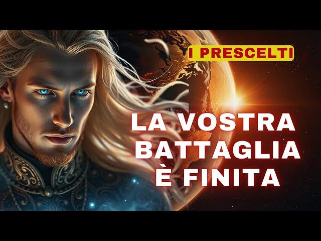 Prescelti, questo messaggio è per voi: la vostra svolta vi aspetta! La vostra battaglia è finita