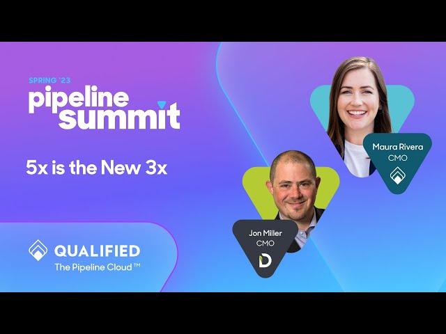 5x is the New 3x - Pipeline Summit Spring '23