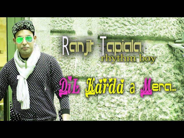 Dil Karda | Ranjit Tapiala | Desitunes Studio | Latest Punjabi Songs