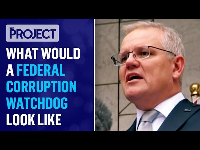 What Would A NSW-Style ICAC Look Like At A Federal Level | The Project