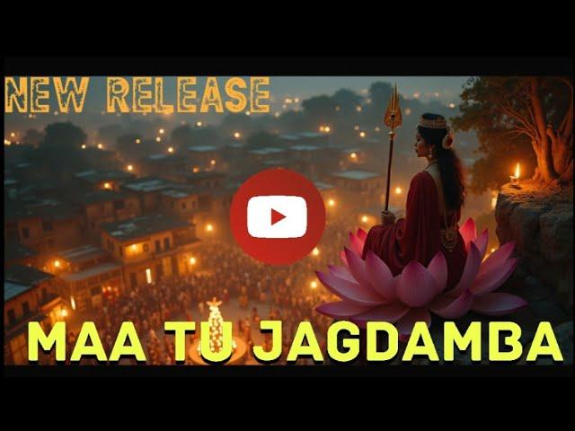 Maa Tu Jagdamba | Navratri Special | FilmVideo -Ashtaar Films | Mataji New Video Song