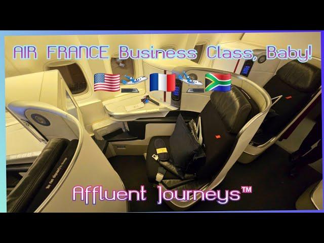 Air France Business Class, Baby!