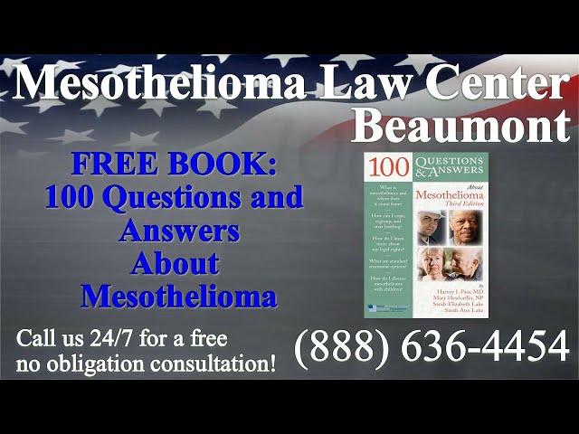 Beaumont, TX - Mesothelioma & Asbestos - Lawyer | Attorney | Lawsuit - (Lung Cancer, Asbestosis)