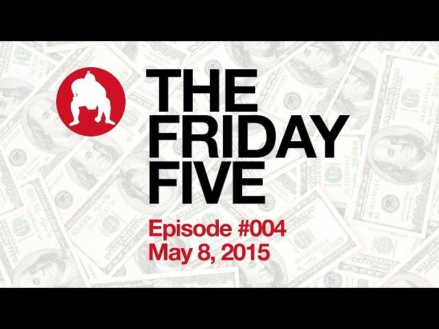 SUMO Heavy - The Friday Five - Episode #004