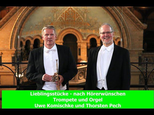 J. S. Bach   Wachet auf, ruft uns die Stimme BWV 645 i.d. Bearb. für Trompete u. Orgel