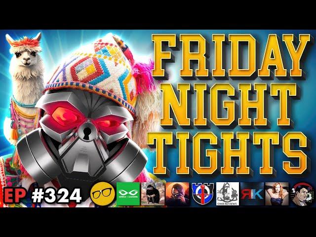 Hollywood PANICS! Penguin RULES! STOP Making More LOTR!! Friday Night Tights 324 w/ MauLer