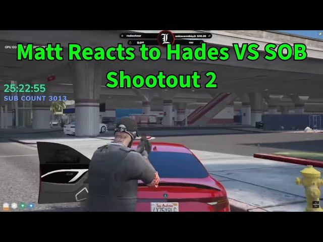 Matt Reacts to Hades VS SOB At Strawberry Gas Station | NoPixel 4.0 GTA RP