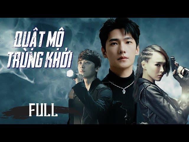 QUẬT MỘ TRÙNG KHỞI - Full | Siêu Phẩm Phim Hành Động Thám Hiểm Cực Hot | Phim Hay Bắc Ảnh