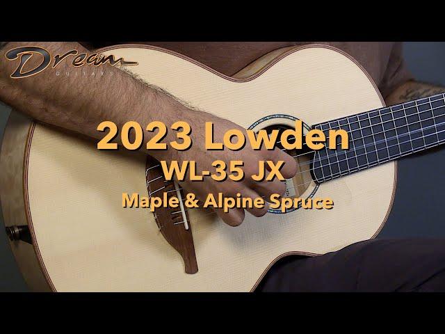 Dream Guitars 2023 Lowden WL-35 JX, AAAA Maple & AAAA Alpine Spruce #guitardemo #acousticguitar