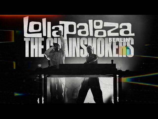 The Chainsmokers | Lollapalooza Berlin 2024 | FULL SET