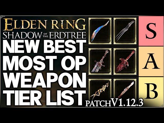 Shadow of the Erdtree - New Best HIGHEST DAMAGE MOST OP Weapon Tier List - Build Guide - Elden Ring!