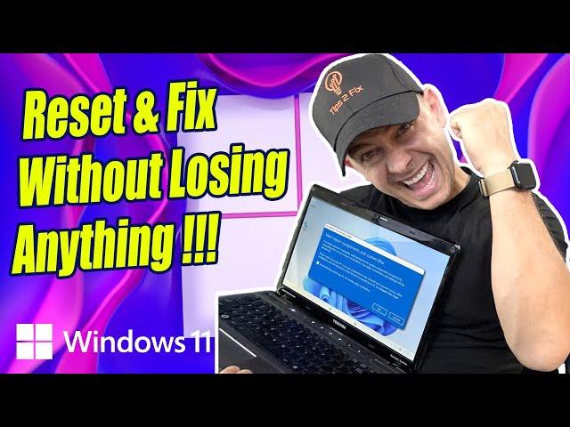 How to Reset Windows 11 without Losing your Apps, Files and Settings