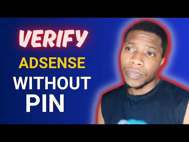 How I Got VERIFIED without PIN | Address Verification on Google AdSense