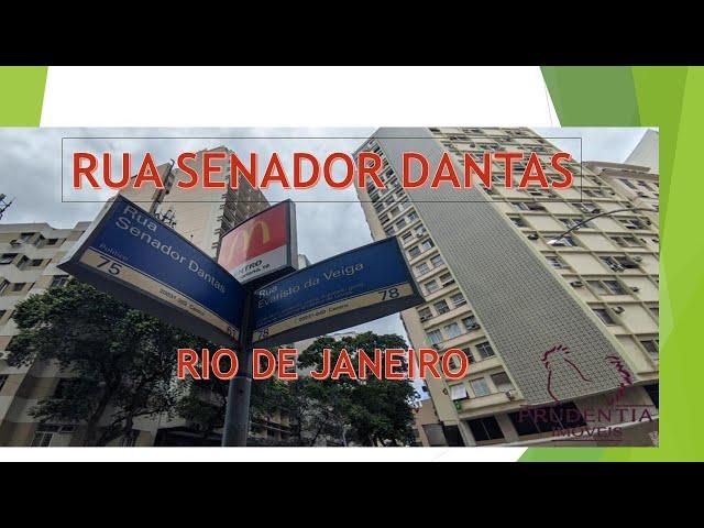 RUA SENADOR DANTAS - RIO DE JANEIRO