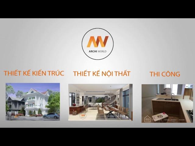 Giới thiệu về Công ty kiến trúc thế giới  - Archi World
