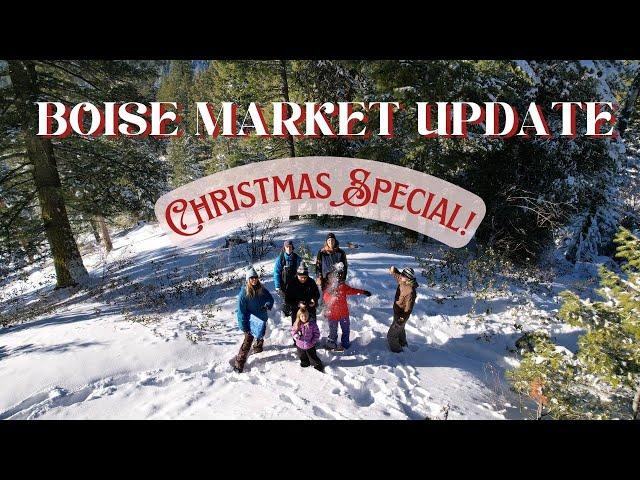 Boise Housing Market Update (Christmas Special!)