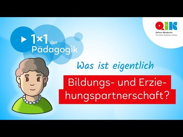 Was ist eigentlich Bildungs-  und Erziehungspartnerschaft?!