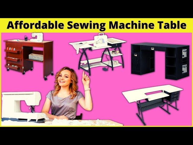 Best Sewing Machine Table (Affordable & Space Saving Sewing Table) - Pros 4 Clothes