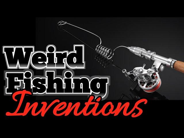 crazy fishing inventions that actually work