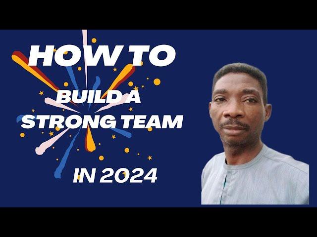 HOW TO BUILD A STRONG TEAM IN 2024 SECRET OF HOW TO BECOME 5 DIAMOND DIRECTOR