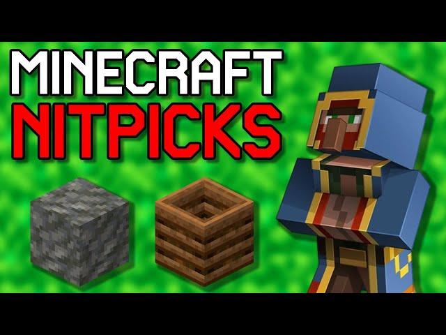 My Nitpicks About Minecraft!