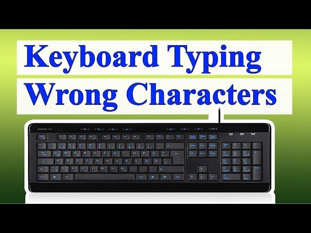 How To Fix Keyboard Typing Wrong Characters/Letters in Windows 10