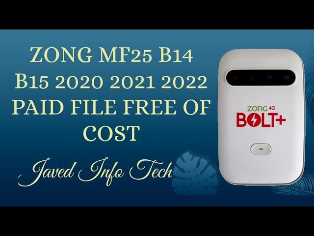 ZONG MF25 2020 2021 2022 2019 B14 B15 All Network Sim Unlock With Imei Repair