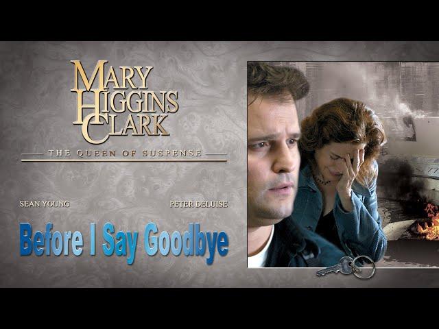 Mary Higgins Clark - Before I Say Goodbye (2003) | Full Movie | Sean Young | Peter DeLuise