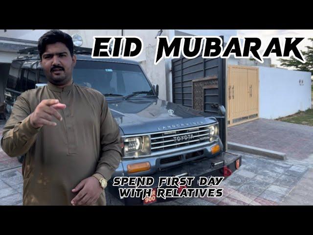 Eid mubarak | eid day special | spend first day with relatives