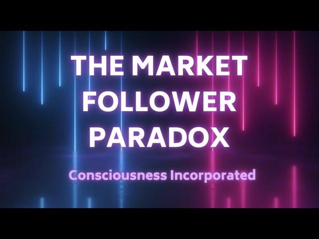 (Episode 5 Highlight) The Market Follower Paradox