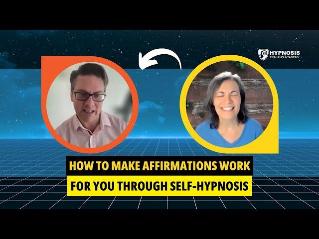 How To Make Affirmations Work For You Through Self-Hypnosis