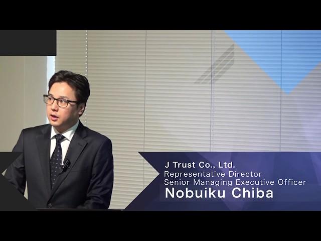 J Trust Co., Ltd. Earnings Presentation for the 3rd Quarter of FY2018(Nobuiku Chiba)