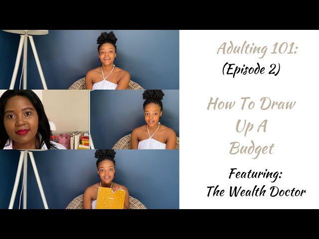 ADULTING 101: EP 2 | WITH BARATANG | HOW TO DRAW UP A BUDGET PART 1 | SOUTH AFRICAN YOUTUBER