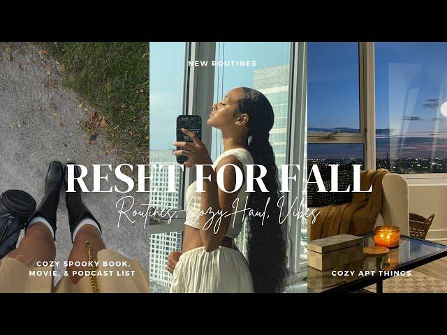 MY FALL RESET ROUTINE | NEW COZY FALL APARTMENT THINGS | MY FAVORITE PODCASTS AND WHAT IM READING