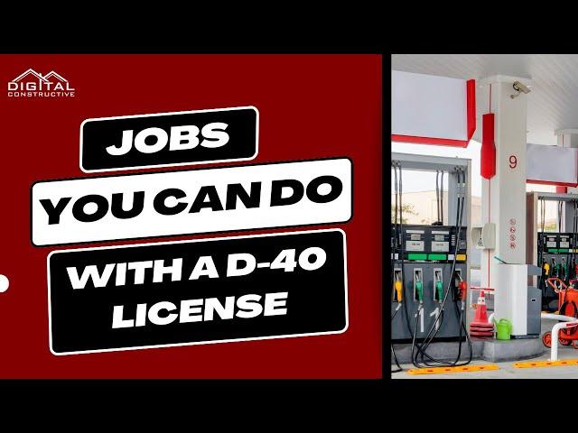 Gas Station Contractor License! Jobs You Can Do With a D-40 License in California! CSLB Review