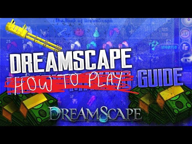 GUIDE: How to play Dreamscape RSPS