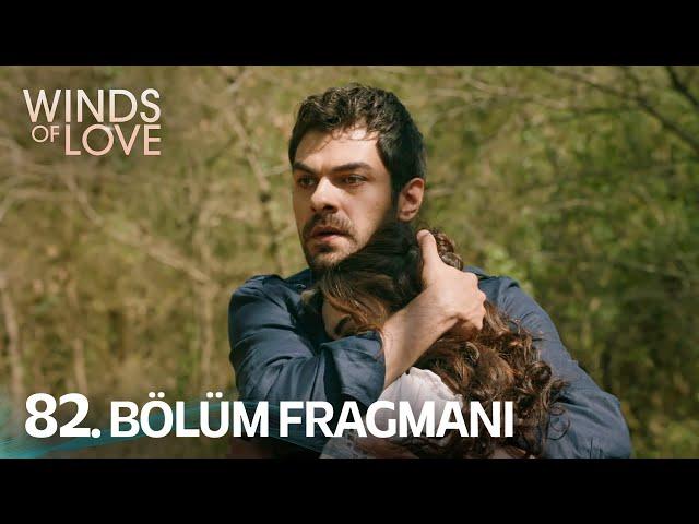 Rüzgarlı Tepe 82. Bölüm Fragmanı | Winds of Love Episode 82 Promo