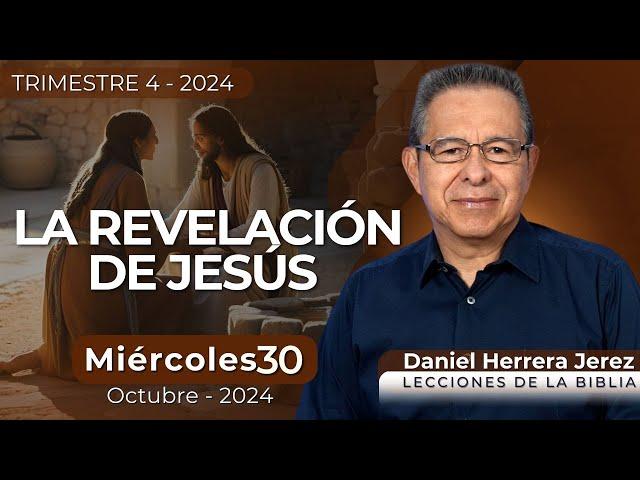 DANIEL HERRERA | LECCIÓN ESCUELA SABÁTICA | OCTUBRE 30-2024