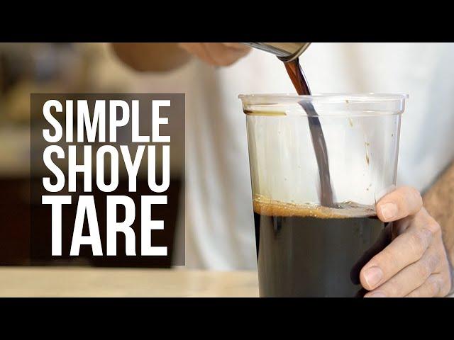 How to Make an Awesome Simple Shoyu Tare (Recipe)