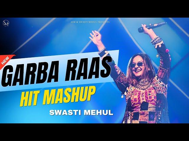 Garba Raas Mashup 2024 | Swasti Mehul | Popular Garba Songs |  Latest NonStop Navratri Garba Dandiya