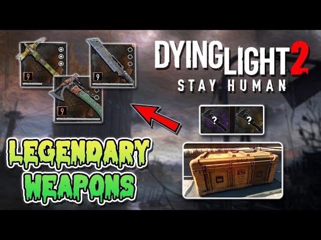 🩸Dying Light 2 - How To Farm Legendary/Artifact Weapons