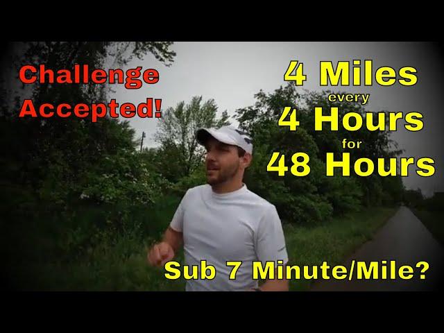 I ran 4 miles, every 4 hours, for 48 hours in under 7 minutes/mile | Attempting the David Goggi...