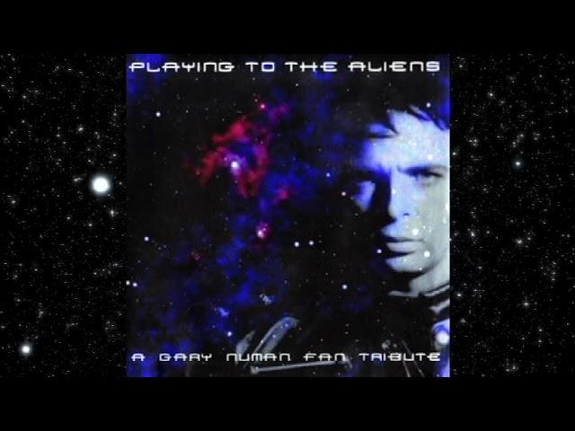 Playing To The Aliens   A Gary Numan Fan Tribute