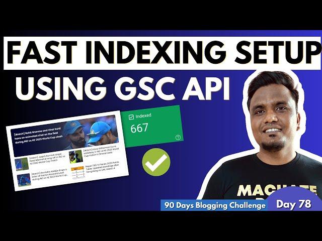 Day 78/90: Fast Indexing Setup Using Google API  | Google Instant Indexing by Rank Math API