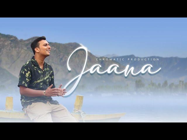 Jaana | Official Music Video | Ft. Pankaj Jha | Chromatic Production | Latest New Hit ||